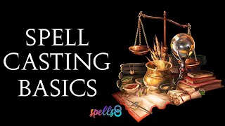 Spellcasting Basics Starting Witchcraft How to Cast Spells amp Manifest Good Things  Wicca Tips [upl. by Laux619]