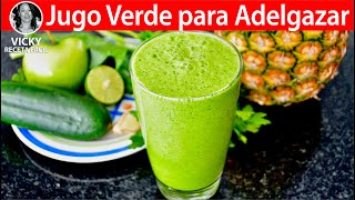 Jugo Verde para Adelgazar  VickyRecetaFacil [upl. by Sirromed308]