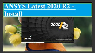 Download and Install ANSYS 2020 R2  Latest Release [upl. by Adnuahsar]