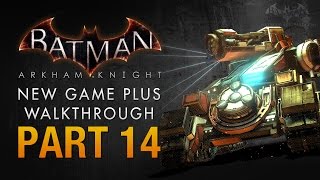 Batman Arkham Knight Walkthrough  Part 14  Cloudburst Tank Battle [upl. by Repard]