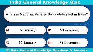 India GK Quiz  25 Basic General Knowledge Questions amp Answers  India [upl. by Wolfy]