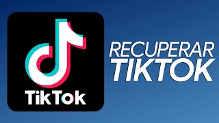 Cómo RECUPERAR mi cuenta de TikTok [upl. by Ihtraa]