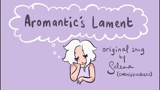 Aromantics Lament  original song [upl. by Sheley77]