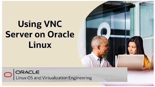 Install and Configure VNC Server on Oracle Linux [upl. by Friedrick]