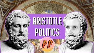 Aristotle  Politics  Political Philosophy [upl. by Anella]