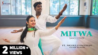 Mitwa Ft Nicole Concessao  Team Naach  Natya Social  Kabhi Alvida Na Kehna [upl. by Dranoc440]