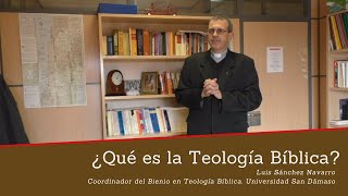 ¿Qué es la Teología Bíblica Universidad San Dámaso [upl. by Tuck]