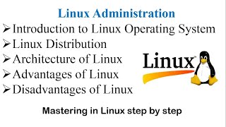 Introduction to Linux Operating System Distributions Architecture Advantages amp Disadvantages [upl. by Eniksre898]