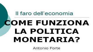 Lezione come funziona la politica monetaria [upl. by Cusack]