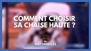 Comment choisir sa chaise haute   La Maison des maternelles LMDM [upl. by Conrado]