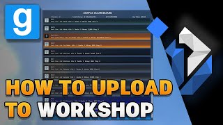 Fastest Way to Upload a Garrys Mod Addon To Workshop  Windows [upl. by Ahsiner]