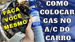 Como colocar Gás no AC do carro  Faça Você Mesmo [upl. by Katuscha]