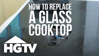 How to Replace a Glass Cooktop  HGTV [upl. by Kati433]