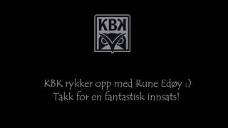 KBK rykker opp med Rune Edøy [upl. by Redford552]