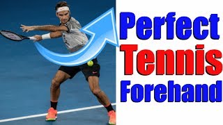 How To Hit The Perfect Tennis Forehand In 5 Simple Steps [upl. by Normak217]