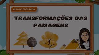 Transformações das Paisagens [upl. by Arac]