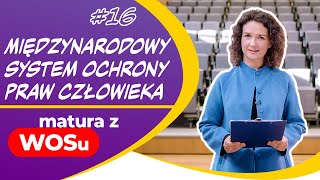 Międzynarodowy system ochrony praw człowieka  WOS w Pigułce 16 [upl. by Hayashi789]