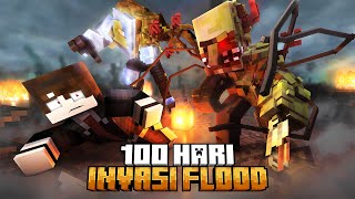 100 Hari Minecraft Invasi Flood [upl. by Formenti477]