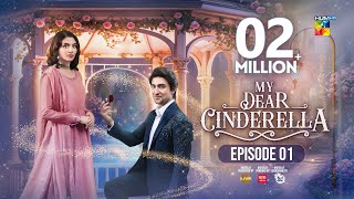 My Dear Cinderella  Ep 01  2nd Mar 25   Zara Peerzada amp Khaqan S   Sunsilk Walls amp Surf Excel [upl. by Ytte516]