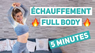 Échauffement FULL BODY 5 minutes [upl. by Cerallua]