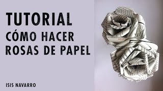 TUTORIAL FÁCIL CÓMO HACER ROSAS DE PAPEL [upl. by Yaned476]