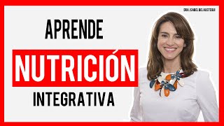 NUTRICIÓN INTEGRATIVA con la Dra Isabel Belaustegui [upl. by Ycnay]