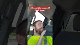 Millennial Life Lesson 1 Walk Slower comedy funny shorts lifehacks [upl. by Wehtam]