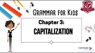 Grammar for Kids Capitalization [upl. by Tak]