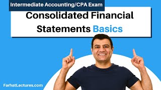 Consolidated Financial Statements Basics CPA Exam [upl. by Sairu]