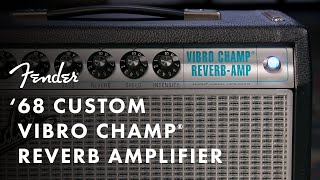 68 Custom Vibro Champ Reverb Amplifier  Fender Amplifiers  Fender [upl. by Campball309]