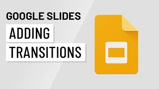 Google Slides Adding Transitions [upl. by Yanrahc]