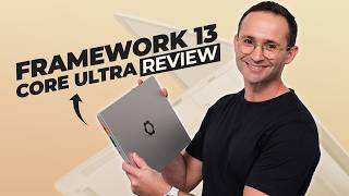 Framework 13 Core Ultra Review [upl. by Eentruok]