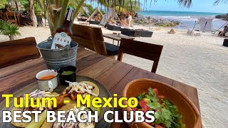 The 3 Best Beach Clubs in Tulum  MexicoDavecom [upl. by Nauqe]