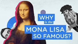 DEMYSTIFIED Why is the Mona Lisa so famous  Encyclopaedia Britannica [upl. by Alfy]