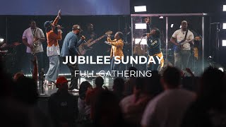 Jubilee Sunday  Full Gathering [upl. by Inor]