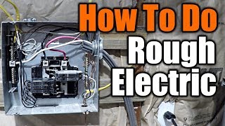 How To Do Rough Electric  THE HANDYMAN [upl. by Oemac]