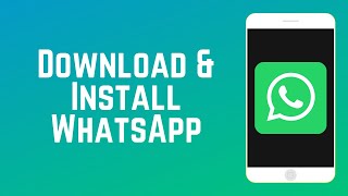 How to Download and Install WhatsApp  WhatsApp Guide Part 2 [upl. by Noyes983]