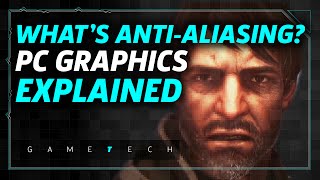 What Is Antialiasing PC Graphics Settings Explained [upl. by Aerdnua]