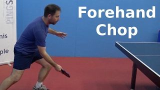 Forehand Chop  Table Tennis  PingSkills [upl. by Igenia]