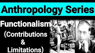 Anthropological Theories  Part 4  Functionalism  Bronislaw Malinowski [upl. by Tanhya]