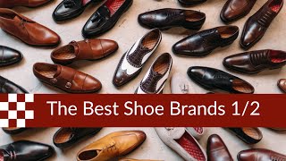 The Best Shoe Brands part 1 [upl. by Aronow]