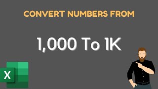 Learn How to Convert Number From 1000 to 1K in Excel  Convert Number from 10K to 10000 Format [upl. by Dowling753]