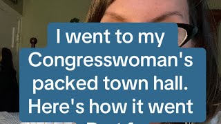 I went to my Congresswomans Town Hall Heres how it went [upl. by Aicilev660]