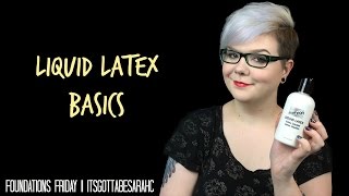 Liquid Latex Basics  Foundations Friday [upl. by Kisor]