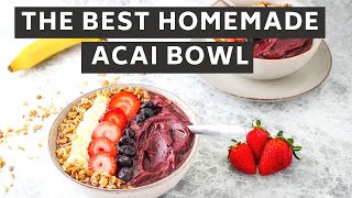 Yummy HOMEMADE ACAI BOWL  Keeping It Relle [upl. by Kato983]