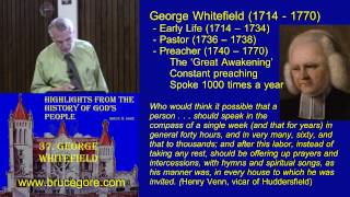 37 George Whitefield [upl. by Ecertap422]