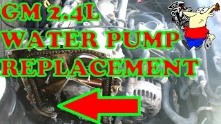 GM 24L WATER PUMP REPLACEMENT [upl. by Scrope]