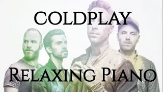 Coldplay Vol 1  Full Relaxing Piano  20 Songs  Vol 1 [upl. by Cly]