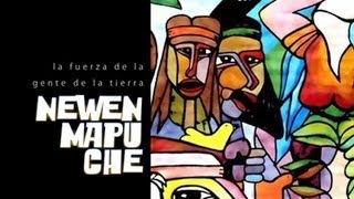 NEWEN MAPUCHE  DOCUMENTAL COMPLETO [upl. by Nymzaj517]