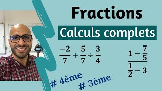 FRACTIONS  Calculs complets [upl. by Naltiac]